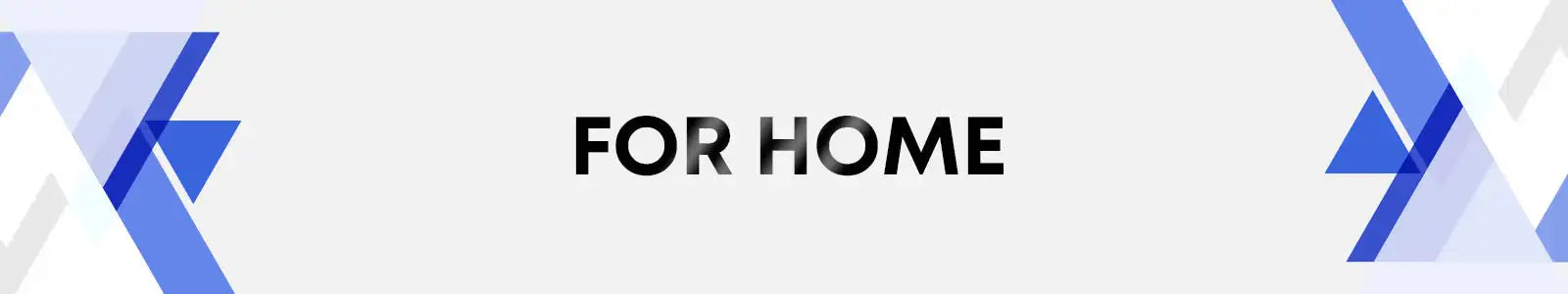 The image displays the text ’for home’ in bold, black sans-serif font centered on a light gray background.