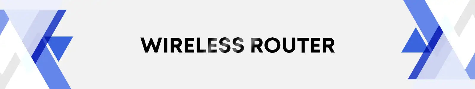 Wireless router with a sleek, modern design featuring bold blue geometric accents on either side of the text.